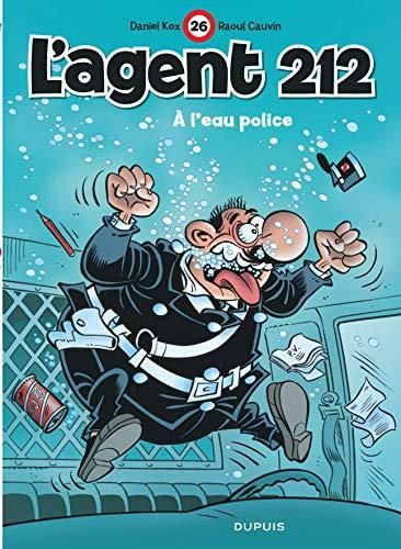 Agent 212 (L') T26 : À l'eau police