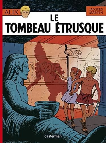 Alix T08 : Le tombeau etrusque