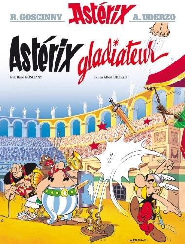 Astérix T04 : Astérix gladiateur