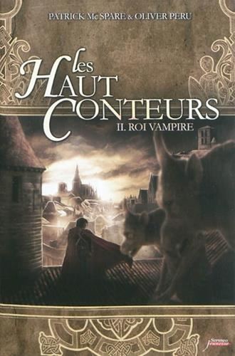 Haut-Conteurs (Les) T.02 : Roi vampire