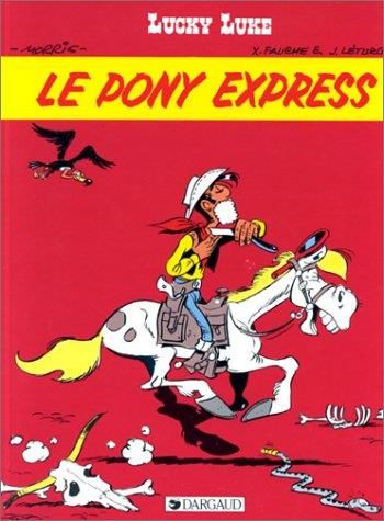 Lucky Luke T28 : le Pony Express