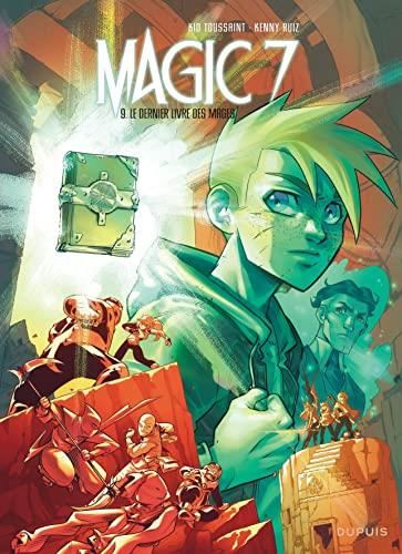 Magic 7 T09 : Le dernier livre des mages