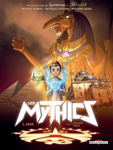 Mythics (Les) T03 : Amir