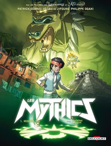 Mythics (Les) T05 : Miguel