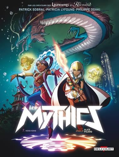 Mythics (Les) T07 : Hong Kong