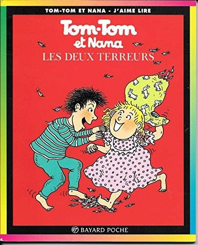 Tom tom et Nana T08 : Les Deux terreurs