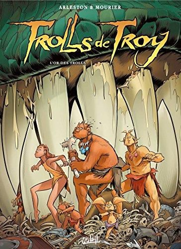 Trolls de Troy T21 : L'Or des trolls