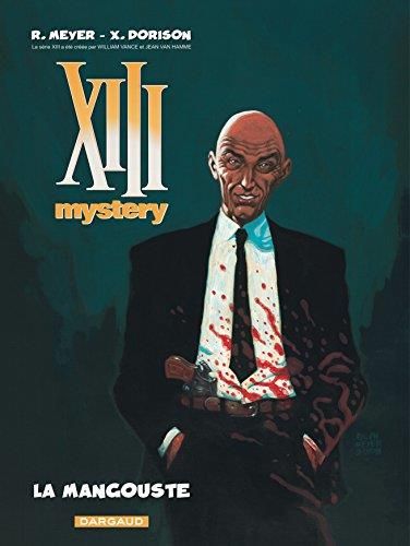 Xiii mystery T01 : La Mangouste